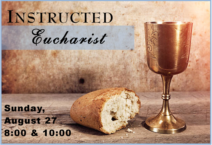 instructed eucharist ad 8.27.17 b